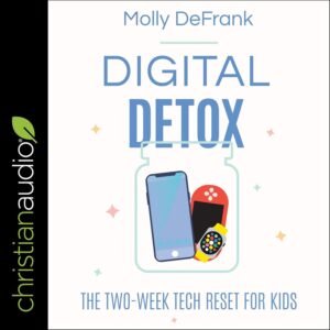 Digital Detox: The Two-week Tech Reset for Kids