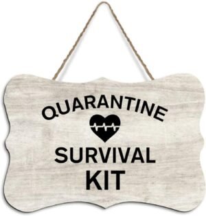 Quarantine Survival Kit Home Decor Door Sign Modern Wall Plaque Art for Kitchen Dining Room Home with Hanging Rope 8″x10″