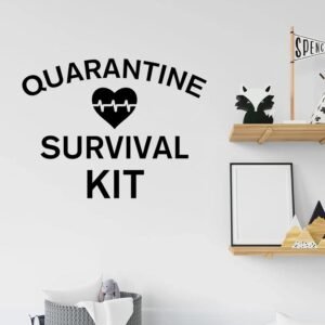 Wall Decals Home Decoration Inspirational Motivational Quote Phrase Quarantine Survival Kit 22inch Vinyl Stickers for Girl Boy Bedroom Living Room Office Bathroom Wall Decoration