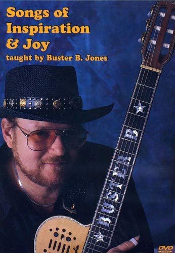 Songs of Inspiration and Joy Taught by Buster B. Jones