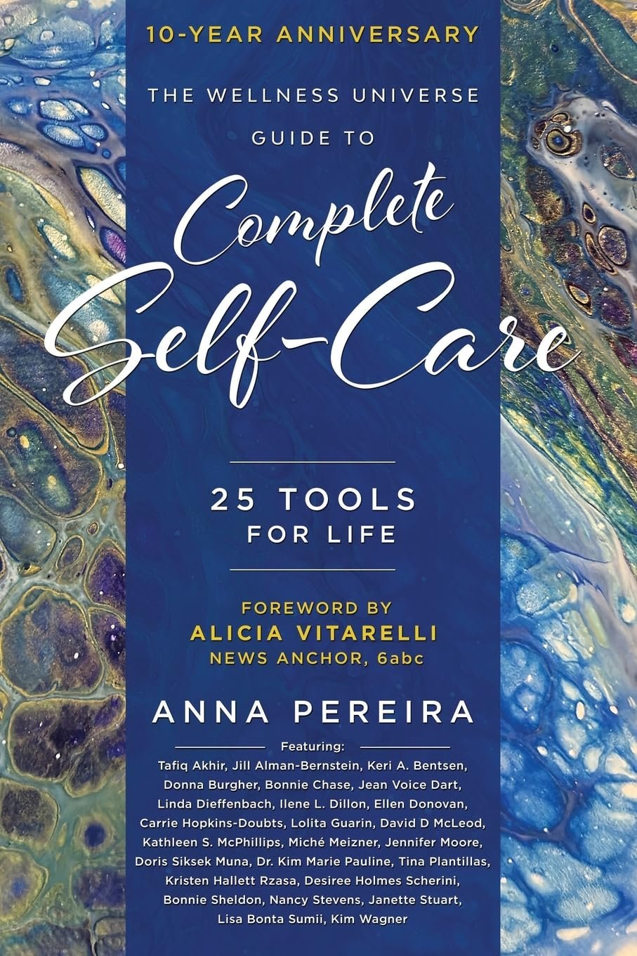 The Wellness Universe Guide to Complete Self-Care: 25 Tools for Life