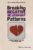 Breaking Negative Relationship Patterns: A Schema Therapy Self-Help and Support Book