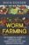 Worm Farming: An Essential Guide to Vermiculture, Vermicomposting, and Making Worm Bins (Sustainable Gardening)